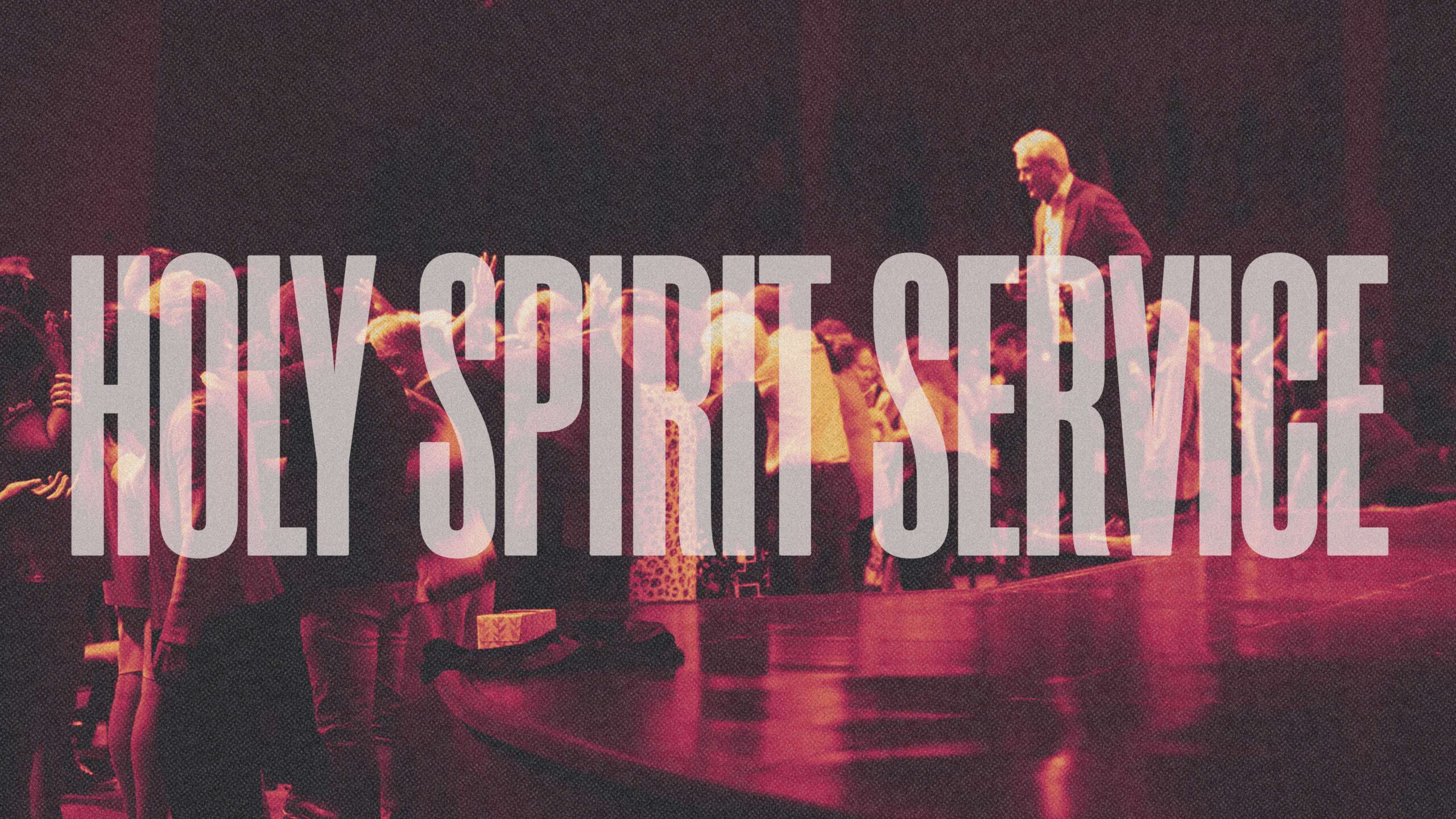 Holy Spirit Service