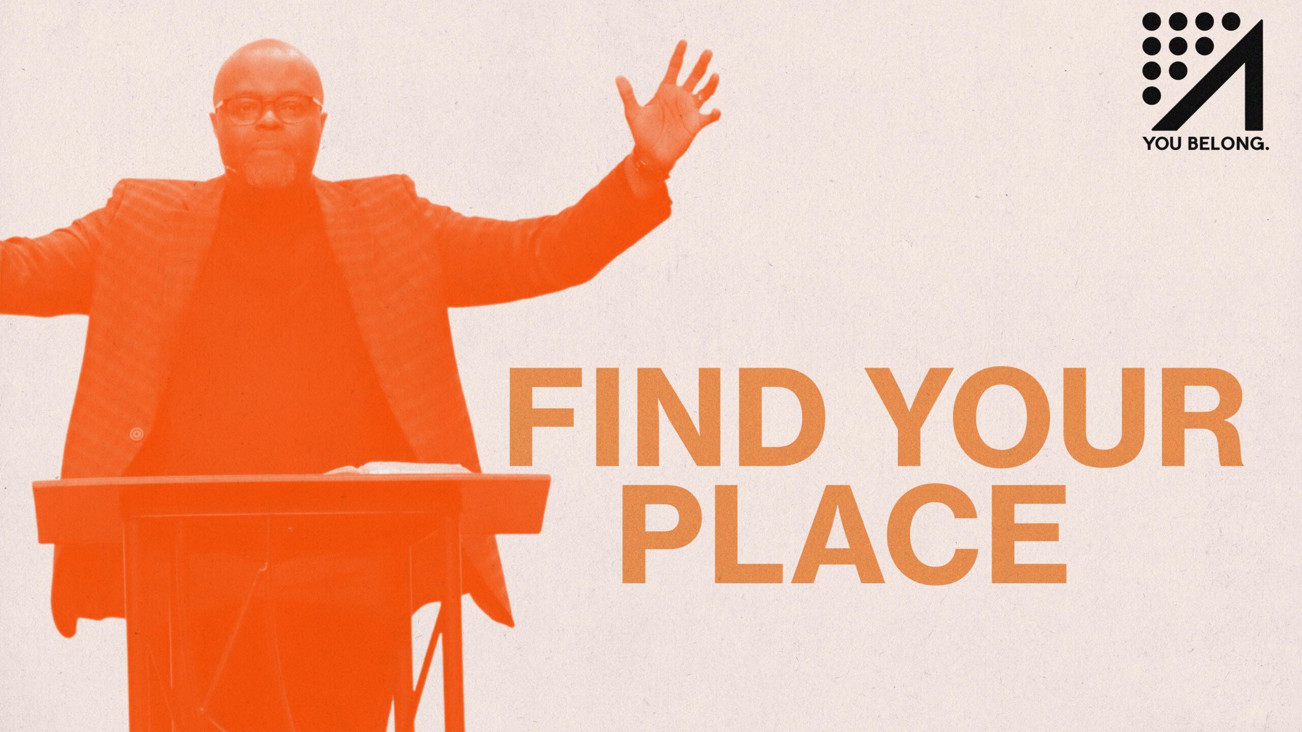 Find Your Place | PT 3 | Pastor Robert Barr