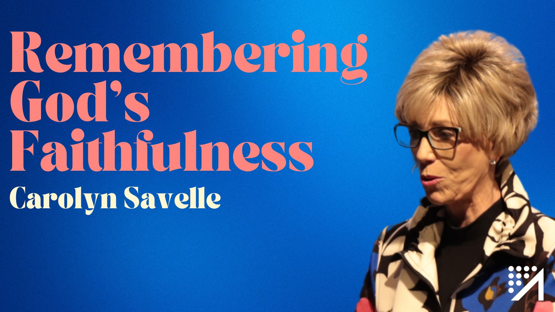 Remembering God's Faithfulness